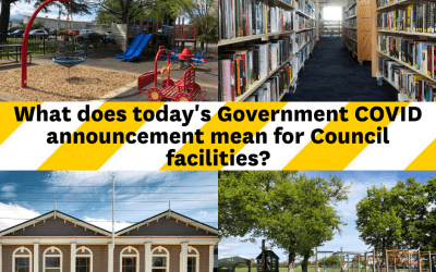 What does today’s Government COVID announcement mean for Council facilities?