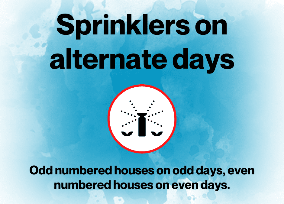 Water Restrictions: Please limit use of garden sprinklers
